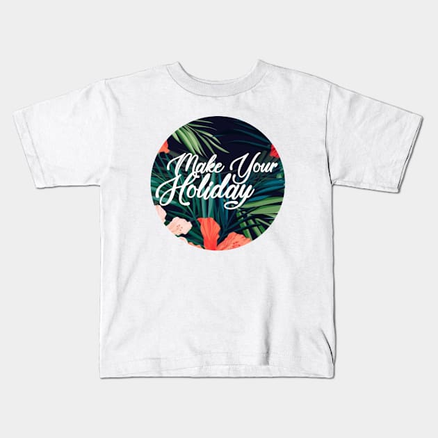 Make Your Holiday Kids T-Shirt by prasskln